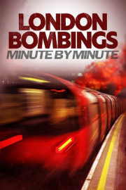 London Bombings: Minute by Minute
