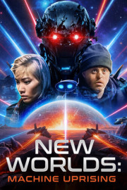 New Worlds: Machine Uprising