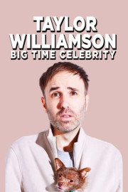 Taylor Williamson: Big Time Celebrity