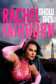 Rachel Fairburn: Showgirl