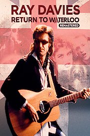 Ray Davies - Return To Waterloo