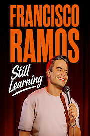 Francisco Ramos: Still Learning