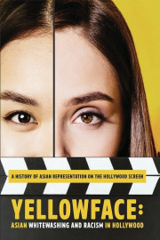 Yellowface: Asian Whitewashing and Racism in Hollywood