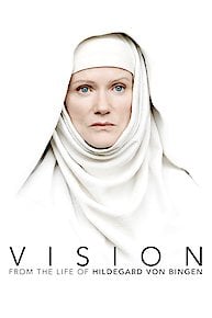 Vision: From the Life of Hildegard von Bingen