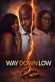 Way Down Low
