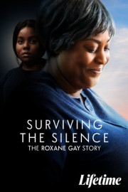 Surviving the Silence: The Roxane Gay Story