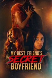 My Best Friend's Secret Boyfriend