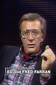 A Conversation with Ed and Fred Farran