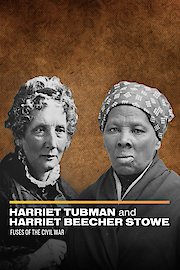 Harriet Tubman and Harriet Beecher Stowe: Fuses of the Civil War