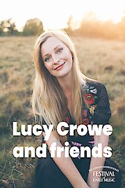 Lucy Crowe and Friends