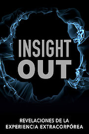 Insight Out: The Transformation of Out Of Body Experience