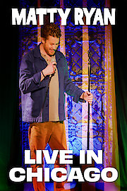 Matty Ryan: Live In Chicago