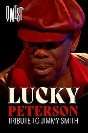 Lucky Peterson Tribute to Jimmy Smith