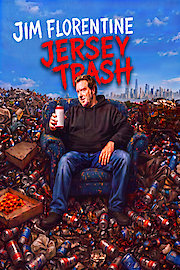 Jim Florentine: Jersey Trash