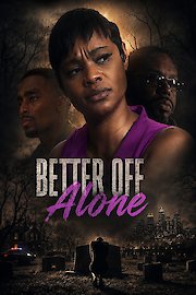 Better off Alone
