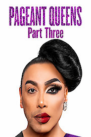 Pageant Queens: Our Story Behind the Crown Part 3