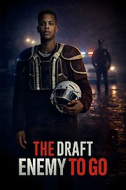 The Draft: Enemy To Go