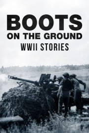 Boots on the Ground: WWII Stories