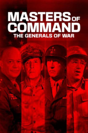 Masters of Command: The Generals of War