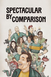 Spectacular by Comparison