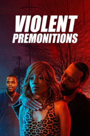 Violent Premonitions