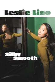 Leslie Liao: Silky Smooth