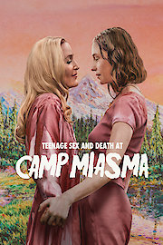 Teenage Sex and Death at Camp Miasma