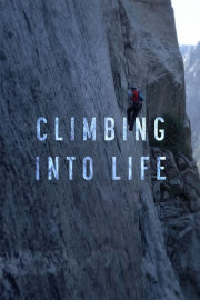 Climbing Into Life