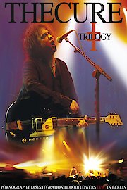 The Cure - Trilogy: Live in Berlin
