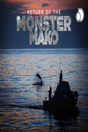 Return of the Monster Mako
