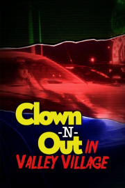 Clown-N-Out in Valley Village