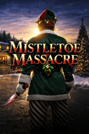 Mistletoe Massacre
