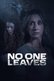 No One Leaves