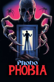 Phobophobia