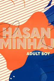 Hasan Minhaj: Adult Boy