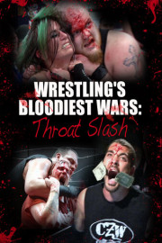 Wrestling's Bloodiest Wars: Throat Slash