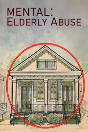 Mental: Elderly Abuse