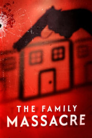 The Family Massacre