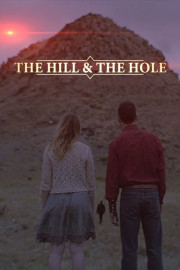 The Hill and the Hole