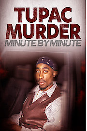 Tupac Murder: Minute by Minute