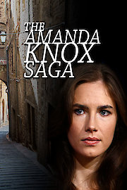The Amanda Knox Saga