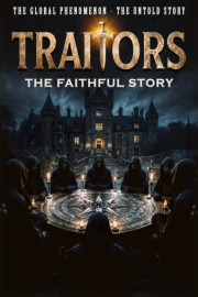 Traitors - The Faithful Story