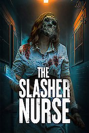 The Slasher Nurse
