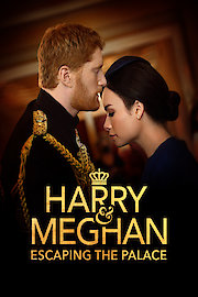 Harry and Meghan: Escaping the Palace