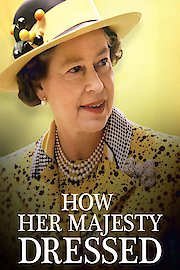 How Her Majesty Used to Dress