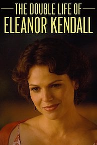 The Double Life of Eleanor Kendall