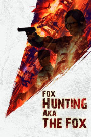 Fox Hunting Aka the Fox