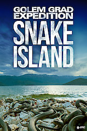 Golem Grad Expedition: Snake Island