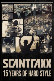 Scantraxx: 15 Years of Hardstyle