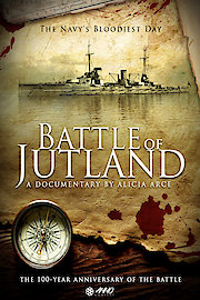 Battle of Jutland: The Navy's Bloodiest Day
